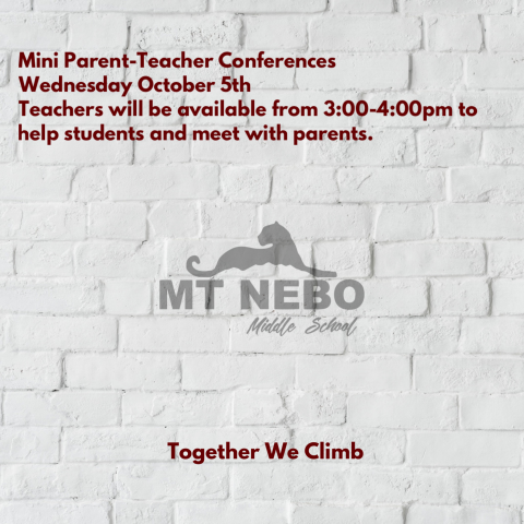 Mini Parent-Teacher Conferences will be happening this week on Wednesday Oct. 5th Teachers will be available in their classroom from 3-4pm to help students and meet with parents.